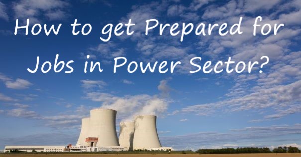 Preparation for the  govt jobs in the power sector